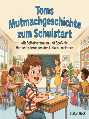 cover image of Toms Mutmachgeschichte zum Schulstart